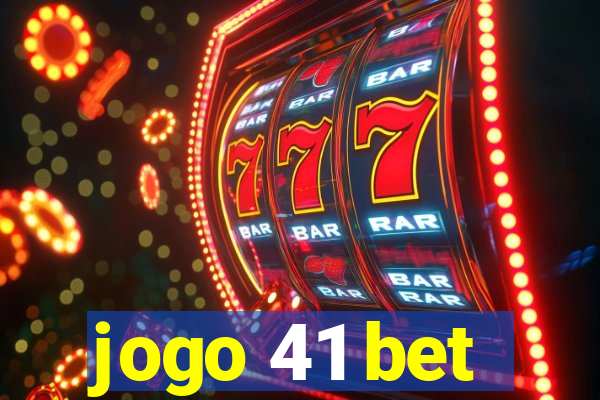 jogo 41 bet